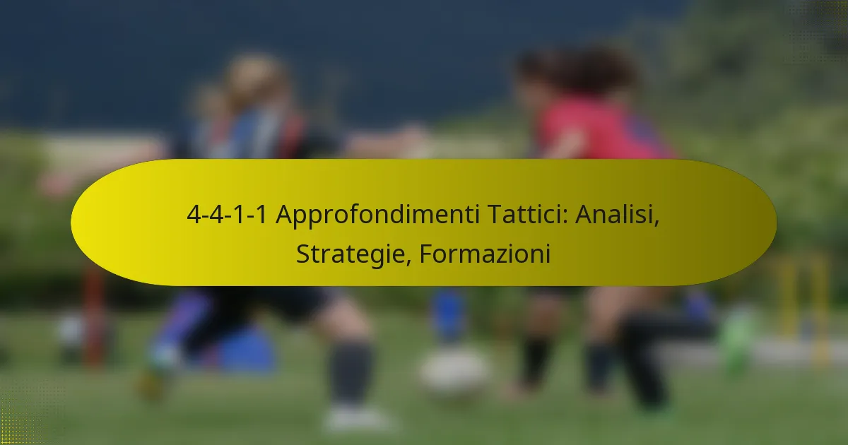 4-4-1-1 Approfondimenti Tattici: Analisi, Strategie, Formazioni