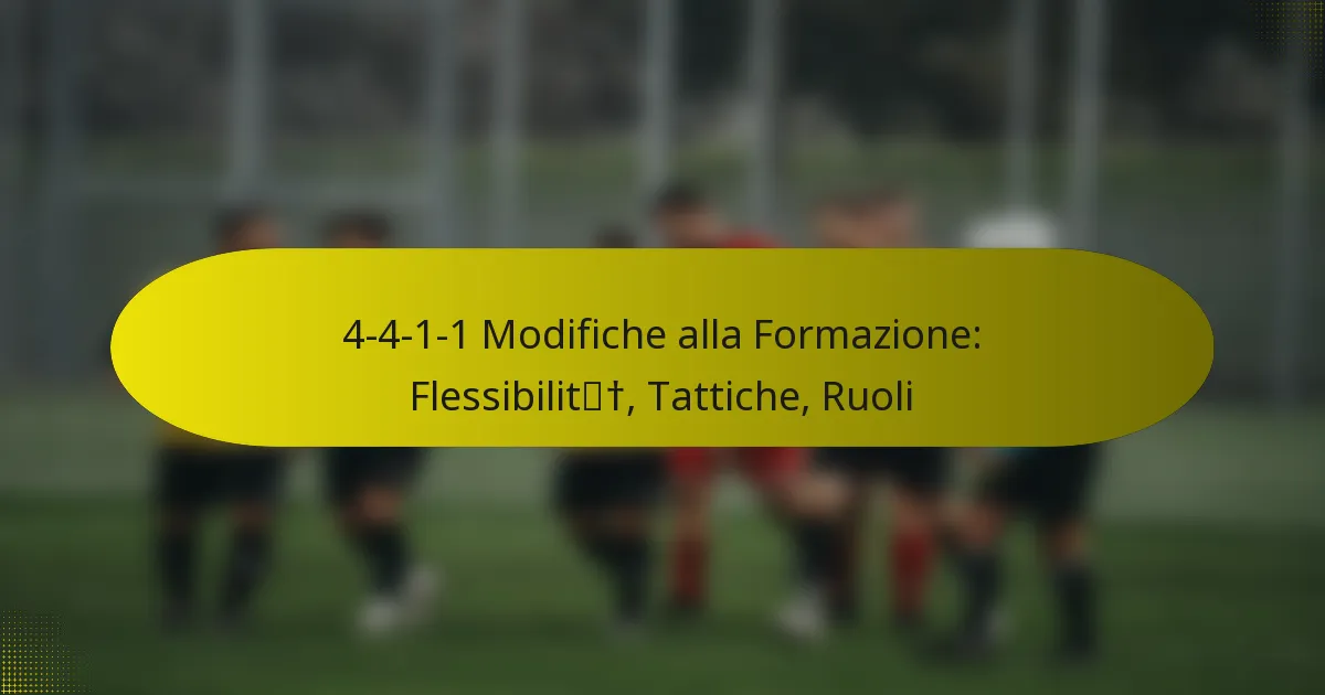 4-4-1-1 Modifiche alla Formazione: Flessibilità, Tattiche, Ruoli