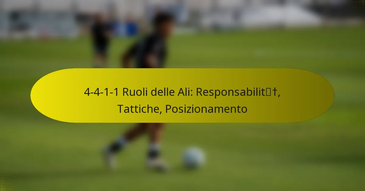 4-4-1-1 Ruoli delle Ali: Responsabilità, Tattiche, Posizionamento